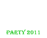 Textfeld: Party 2011